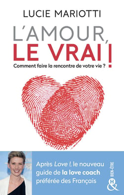 L'amour, le VRAI !