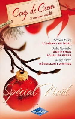 L'enfant de Noël - une maman pour les fêtes - réveillon surprise