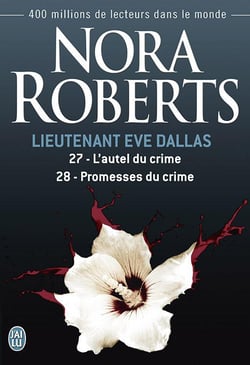 Lieutenant Eve Dallas : Intégrale vol.14 : Tomes 27 et 28