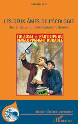 Deux âmes de l'écologie - une critique du développement durable
