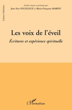 Les voix de l'éveil - écritures et expérience spirituelle
