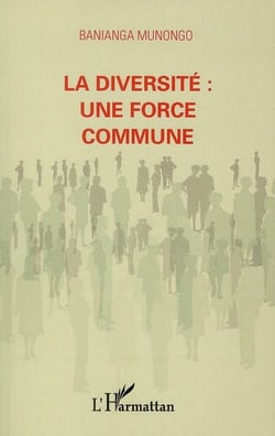 La diversité - une force commune