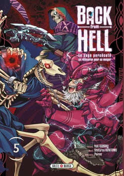 Back from hell : Le sage persécuté se réincarne pour se venger Tome 5