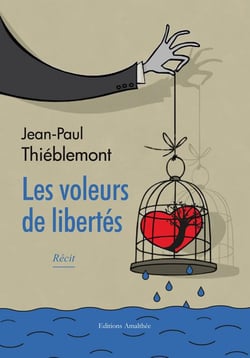 Les voleurs de libertés