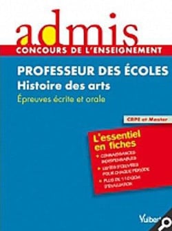Professeur des écoles - histoire des arts - l'essentiel en fiches