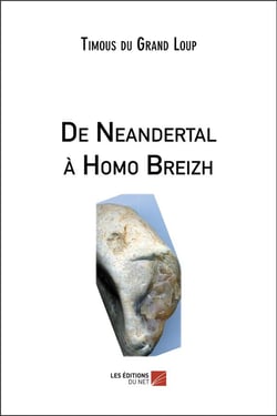 De Neandertal à Homo Breizh