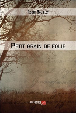 Petit grain de folie