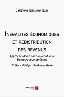 Inégalites économiques et redistribution des revenus : Approche Idoine pour la République Démocratique du Congo