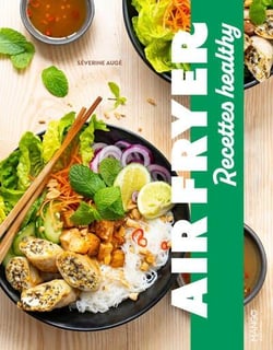 Air fryer : Recettes healthy