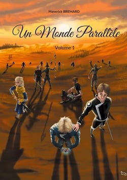 Un monde parallèle : volume 1