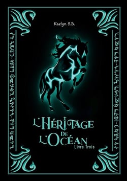 L'Héritage de l'Océan : Livre Trois