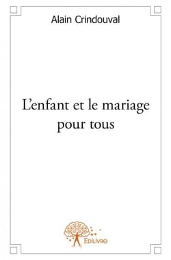 L'enfant et le mariage pour tous