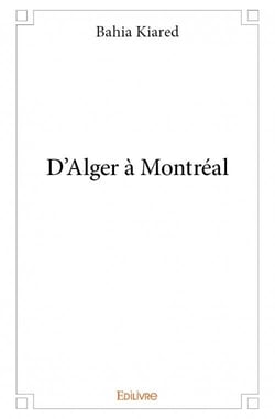 D'alger à montréal