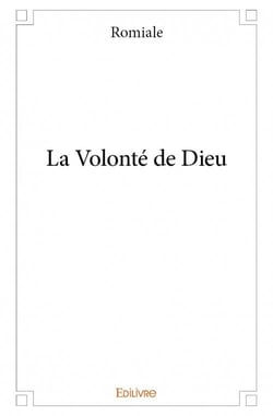 La volonté de dieu