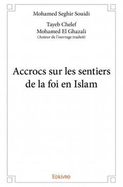 Accrocs sur les sentiers de la foi en islam