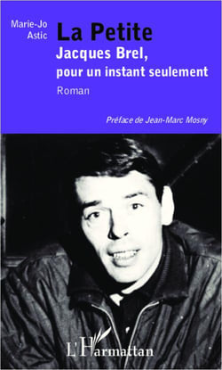 La petite - jacques brel, pour un instant seulement