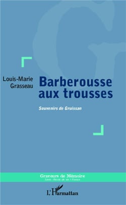 Barberousse aux trousses - souvenirs de Gruissan