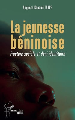 La jeunesse béninoise : Fracture sociale et déni identitaire