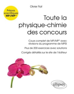 Toute la physique-chimie des concours - prépas scientifiques MP/MP* (nouveau programme)