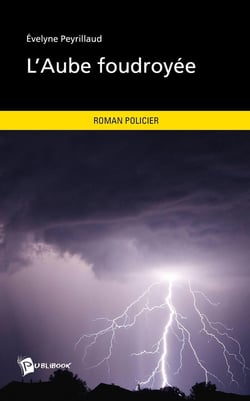 L'aube foudroyée