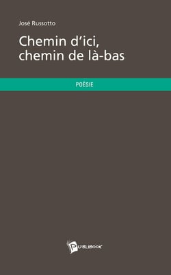 Chemin d'ici, chemin de là-bas