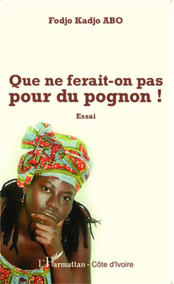 Que ne ferait on pas pour du pognon  essai