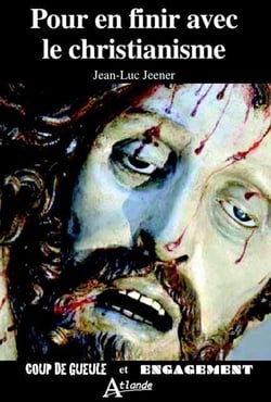 Pour en finir avec le christianisme