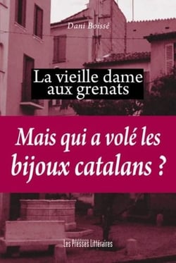 La vieille dame aux grenats - mais qui a volé les bijoux catalans ?