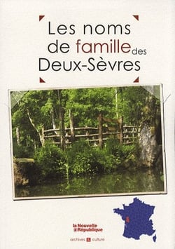 LES NOMS DE FAMILLE DES DEUX-SEVRES.