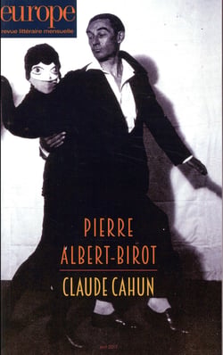 Revue Europe n.1056 : avril 2017 - Pierre Albert-Birot, Claude Cahun