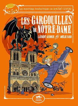 Les aventures fantastiques de Sacré Coeur Tome 5 : Les gargouilles de Notre-dame