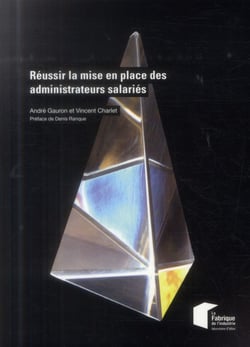 Réussir la mise en place des administrateurs salariés