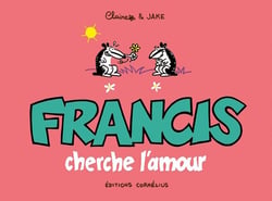 Francis Tome 3 : Francis cherche l'amour