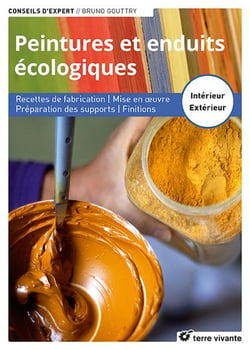 Peintures et enduits écologiques : recettes de fabrication,  mise en oeuvre, préparation des supports, finitions