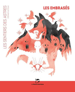 Les sentiers des astres Tome 0. : les embrasés