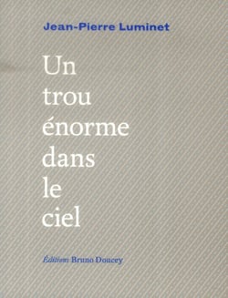 Un trou énorme dans le ciel