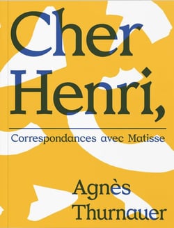Agnès Thurnauer : Correspondances avec Henri Matisse