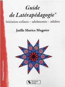 Guide de latérapédagogie : initiation enfants - adolescents - adultes