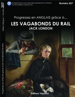 Progressez en anglais grâce à... : les vagabonds du rail