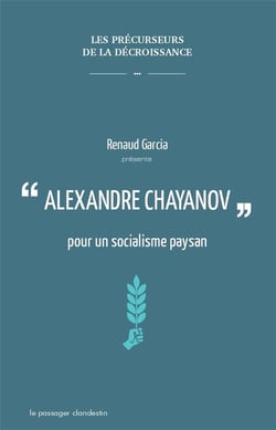 Alexandre Chayanov - pour un socialisme paysan