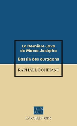 La Dernière Java de Mama Josépha : Bassin des ouragans
