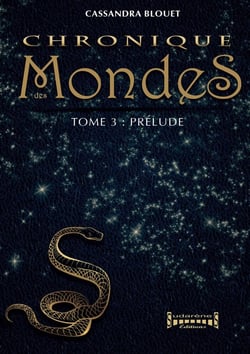 Chronique des Mondes Tome 3
