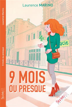 9 MOIS (OU PRESQUE)