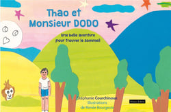Thao et monsieur Dodo : une belle aventure pour trouver le sommeil