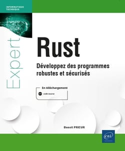 Rust : développez des programmes robustes et sécurisés - niveau confirmé à expert