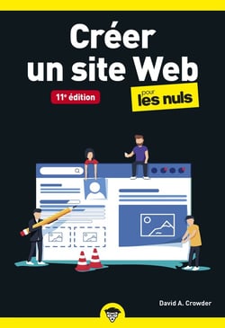 Créer un site web pour les nuls (11e édition)