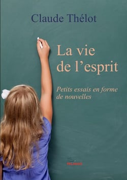 La vie de l'esprit