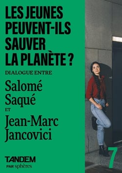 Les jeunes peuvent-ils sauver la planète ? Dialogue entre salomé saqué et jean-marc jancovici