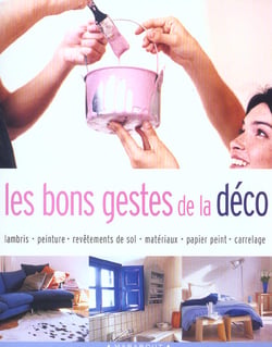Les bons gestes de la deco