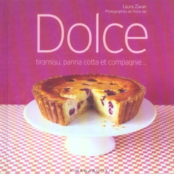 Dolce ou les douceurs à l'italienne